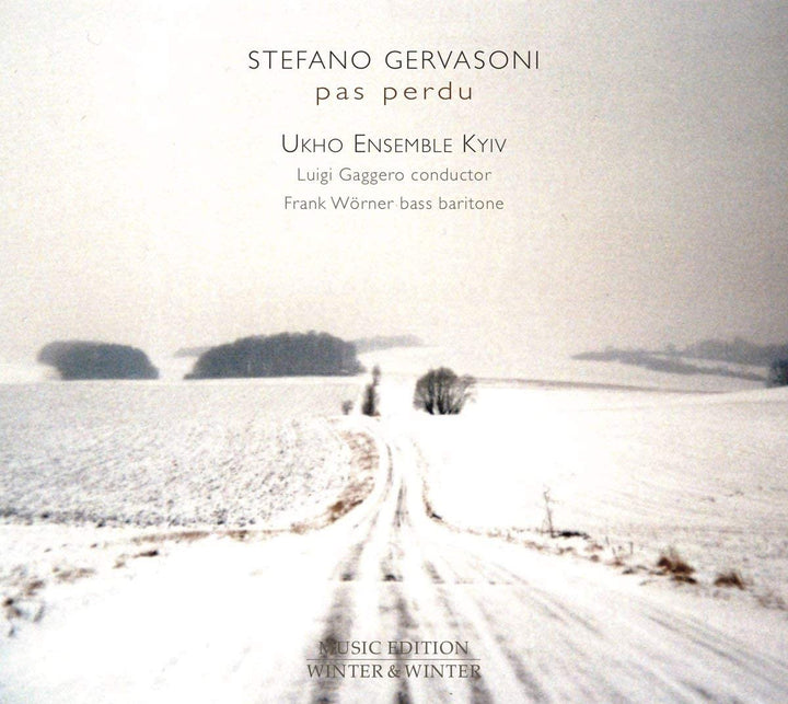 Ukho Ensemble Kyiv - Gervasoni: Pas Perdu [Ukho Ensemble Kyiv; Luigi Gaggero; Frank Wörner; Luigi Gaggero] [Winter & Winter: 9102472]  [Audio CD]