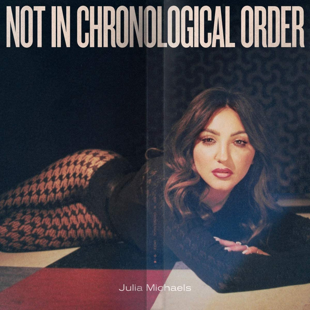 Julia Michaels  - Not In Chronological Order [VINYL]