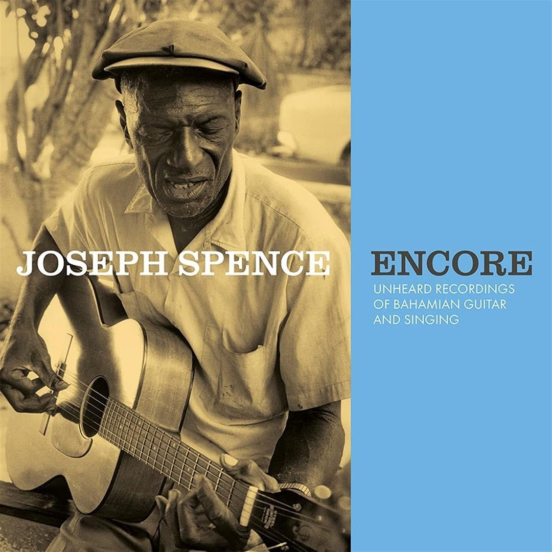 Joseph Spence - Encore: Unheard Recordings Of Bahamian Guitar And Singing [Audio CD]