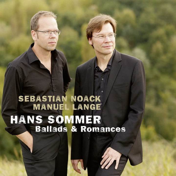 Sebastian Noack and Manuel Lange - Hans Sommer: Ballads & Romances [Audio CD]