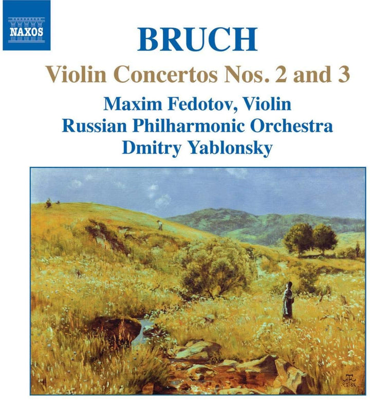 Bruch: Violin Concertos Nos.2 & 3 - Fedotov [Audio CD]