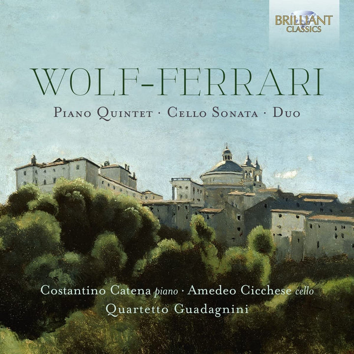 Wolf-Ferrari: Piano Quintet, Cello Sonata, Duo [Audio CD]