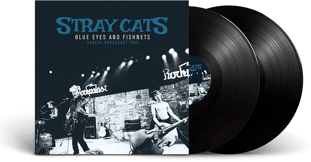 Stray Cats - Blue Eyes & Fishnets: Canada Broadcast 1963 [Vinyl]