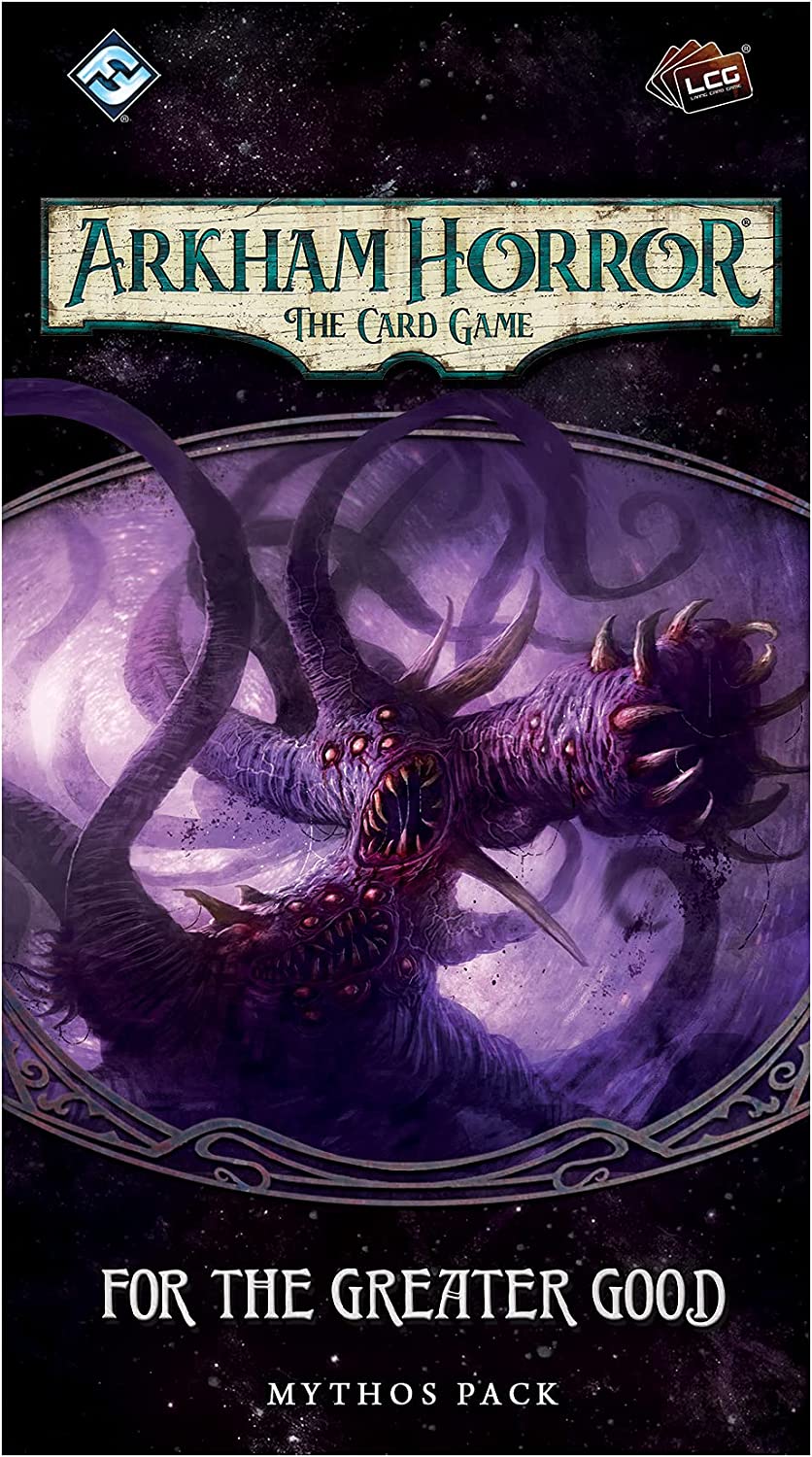 Arkham Horror LCG: For the Greater Good Mythos Pack Expansion