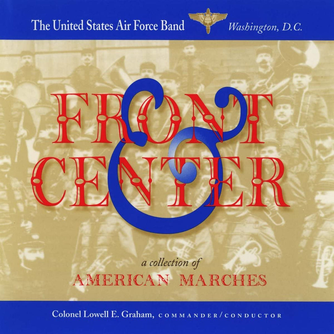 The United States Air Force Band - Front & Center [Audio CD]