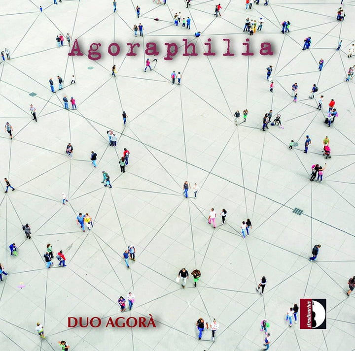 Duo Agorà - Agoraphilia [Duo Agorà] [Stradivarius: STR37184] [Audio CD]