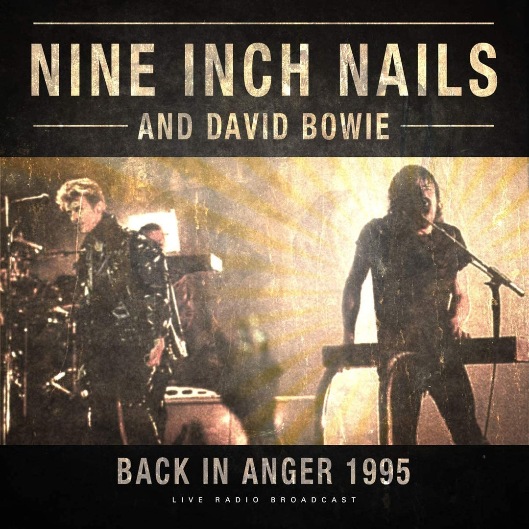 Nine Inch Nails & David Bowie - Back in Anger 1995 [VINYL]