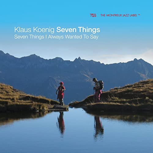 Klaus Koenig Seven Things - Seven Things I Always Wanted To Say [Audio CD]