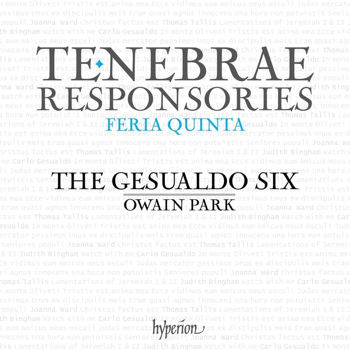 Tenebrae Responsories [The Gesualdo Six; Owain Park] [Hyperion Records: CDA68348 [Audio CD]