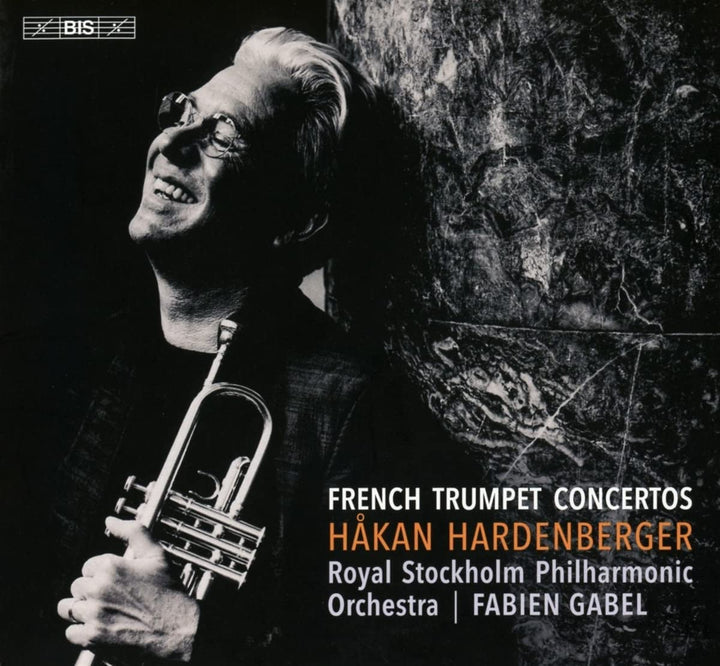 French Trumpet Concertos [Håkan Hardenberger; Roland Pöntinen; Royal Stockholm Philharmonic Orchestra; Fabien Gabel] [Bis: BIS2523] [Audio CD]