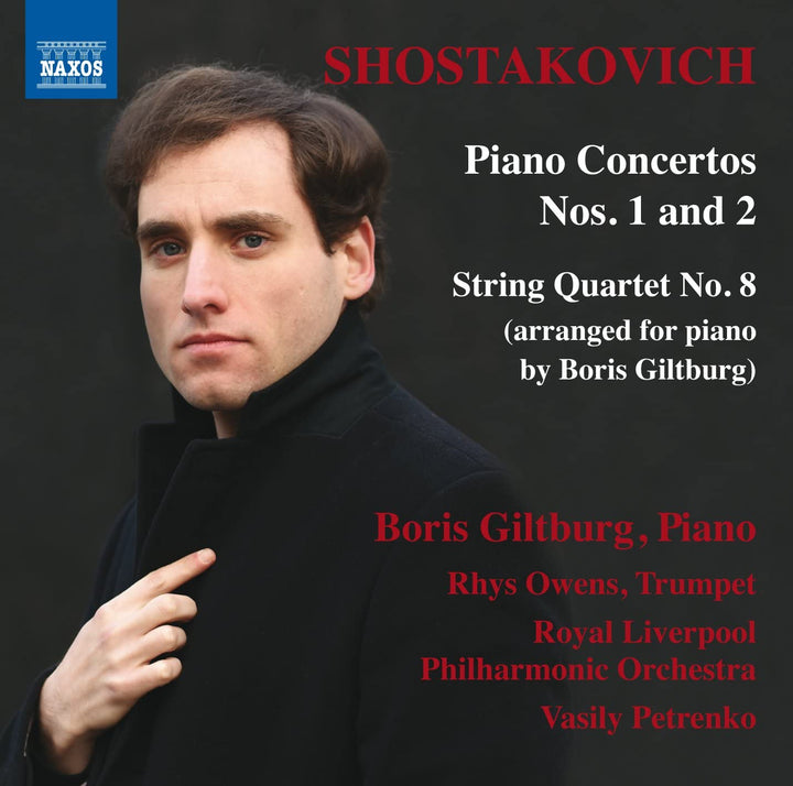 Shostakovich: Piano Concertos Nos. 1 And 2/String Quartet No. 8 - BorisGiltburg [Audio CD]