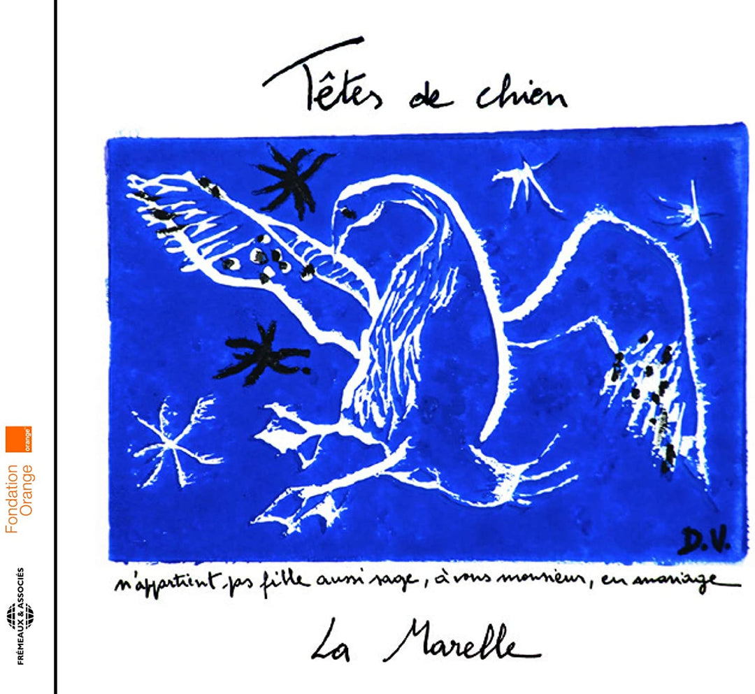 Tetes de Chien - La Marelle [Audio CD]