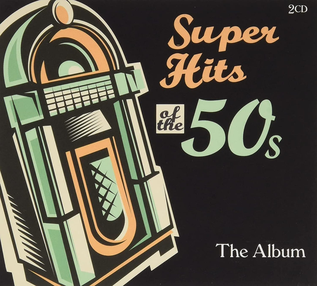 Super Hits Of The 50's - The Album [Audio CD]