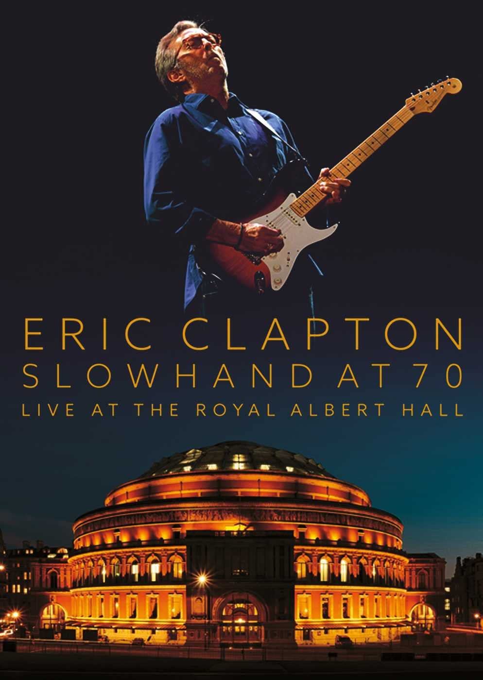 Slowhand At 70 Live At The Royal Albert Hall [Region Free] [Blu-ray]