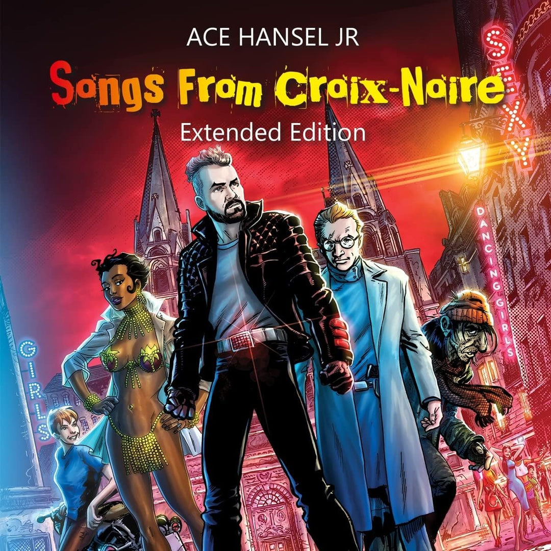 Ace Hansel Jr - Songs From Croix-Noire Extended Edition [Audio CD]