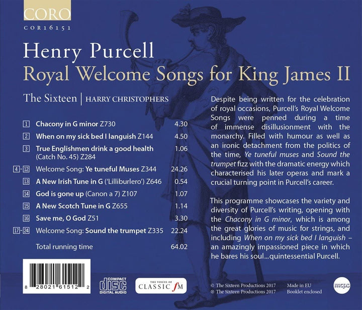 The Sixteen - Henry Purcell: Royal Welcome Songs for King James II [The Sixteen; Harry Christophers] [Coro : COR16151] [Audio CD]