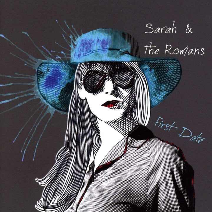 Sarah And The Romans - First Date [Audio CD]