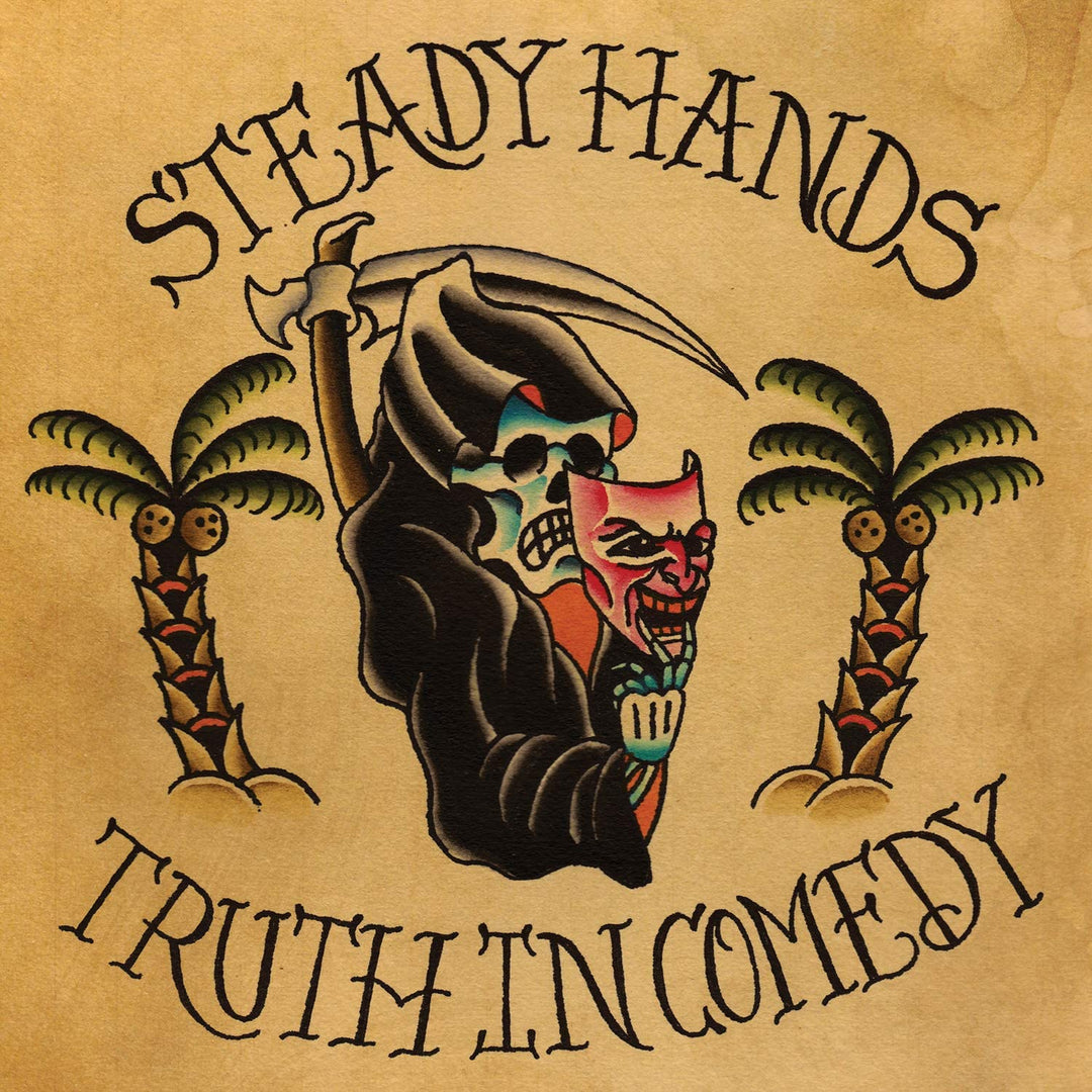 Steady Hands - Truth In Comedy [Vinyl]