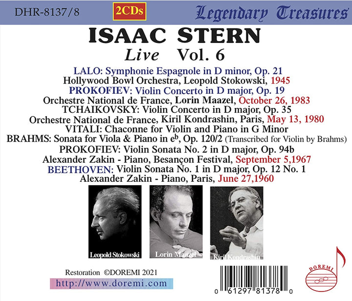 Isaac Stern - Live Vol.6 [Isaac Stern; Hollywood Bowl Orchestra; Orchestre National de France; Alexander Zakin; Leopold Stokowski; Lorin Maazel] [Doremi: DHR-8137/8] [Audio CD]