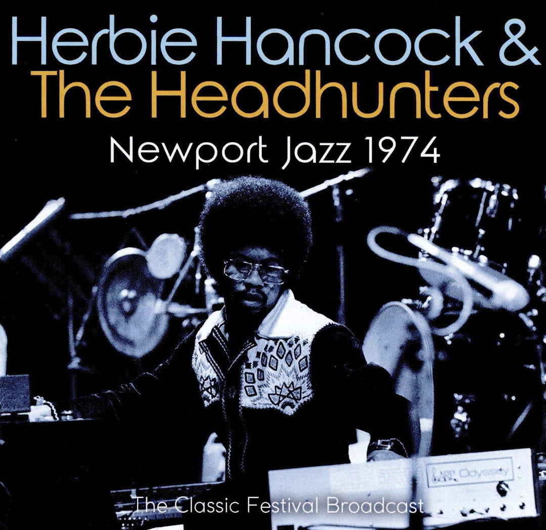 Herbie Hancock - Newport Jazz 1974 [Audio CD]