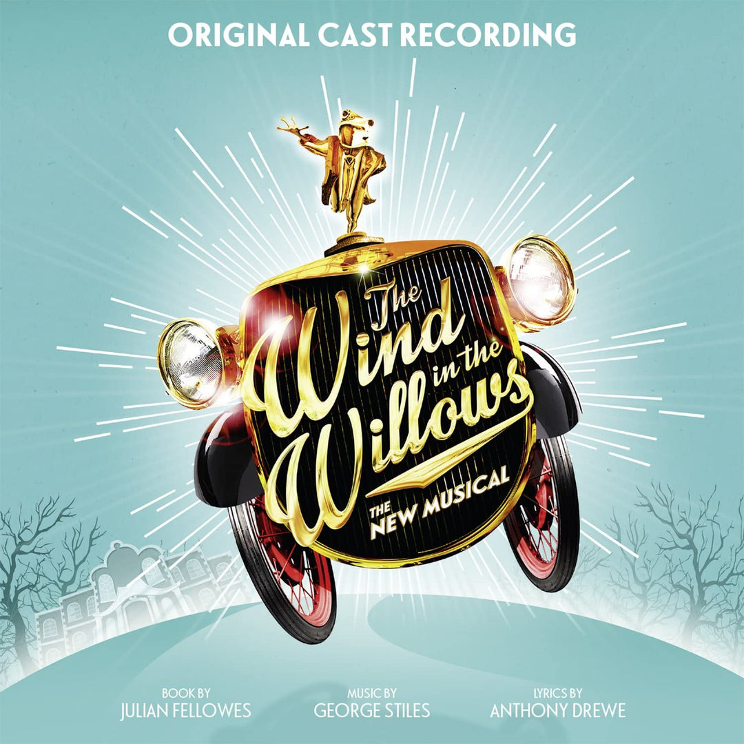 The Wind In The Willows (Original London Cast Recording) [Audio CD]