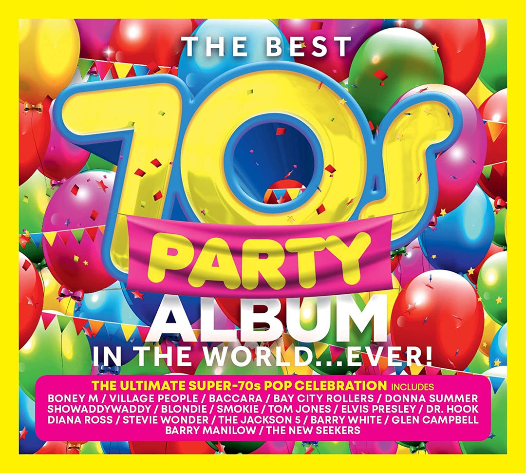 The Best 70s Party Album In The World... Ever! [Audio CD]