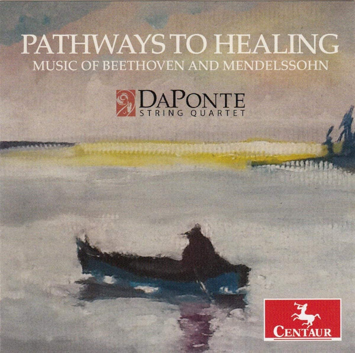 DaPonte String Quartet - Pathways To Healing: Music of Beethoven and Mendelssohn [Audio CD]