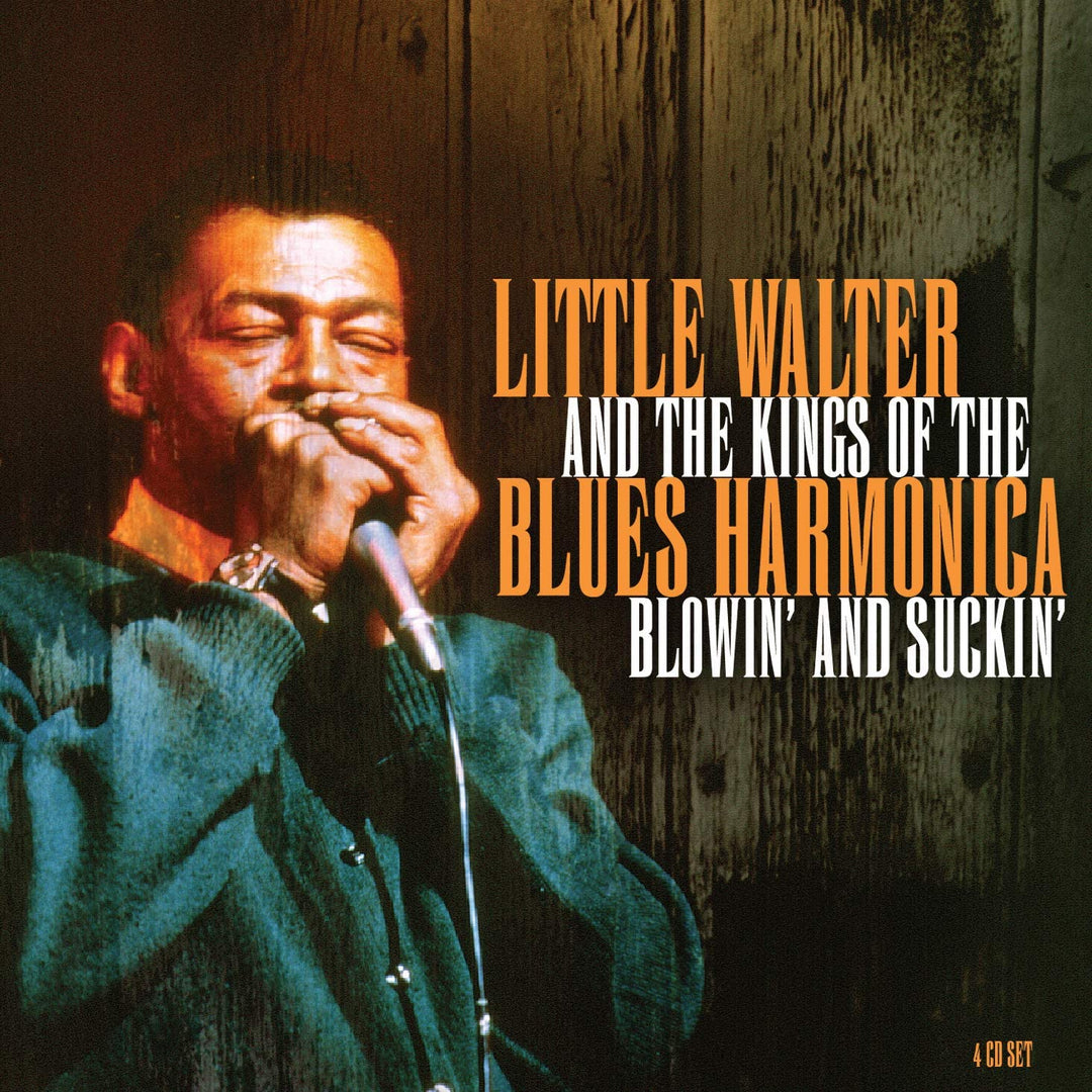 Little Walter And The Kings Of The Blues Harmonica: Blowin' And Suckin' - [Audio CD]