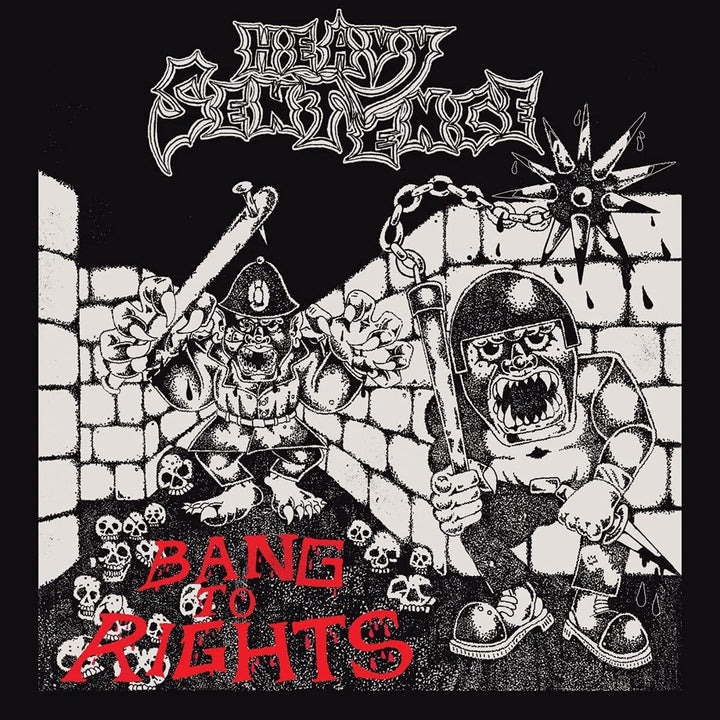 Heavy Sentence - Bang To Rights [Audio CD]