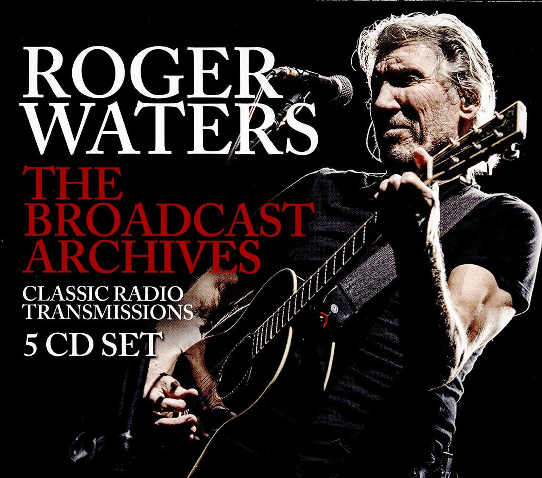 Roger Waters - The Broadcast Archives [Audio CD]