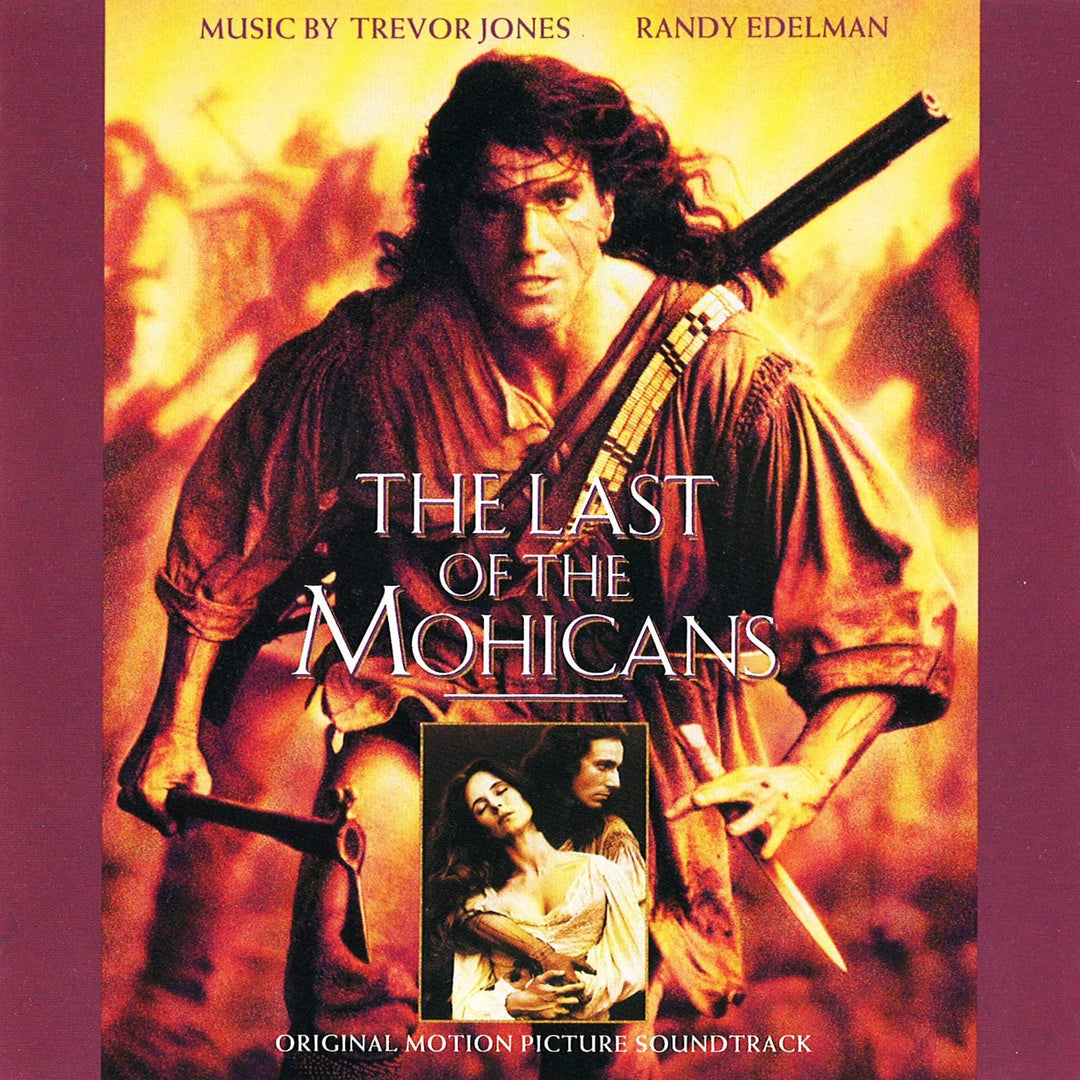 Last of the Mohicans: Original Motion Picture Soundtrack [Audio CD]