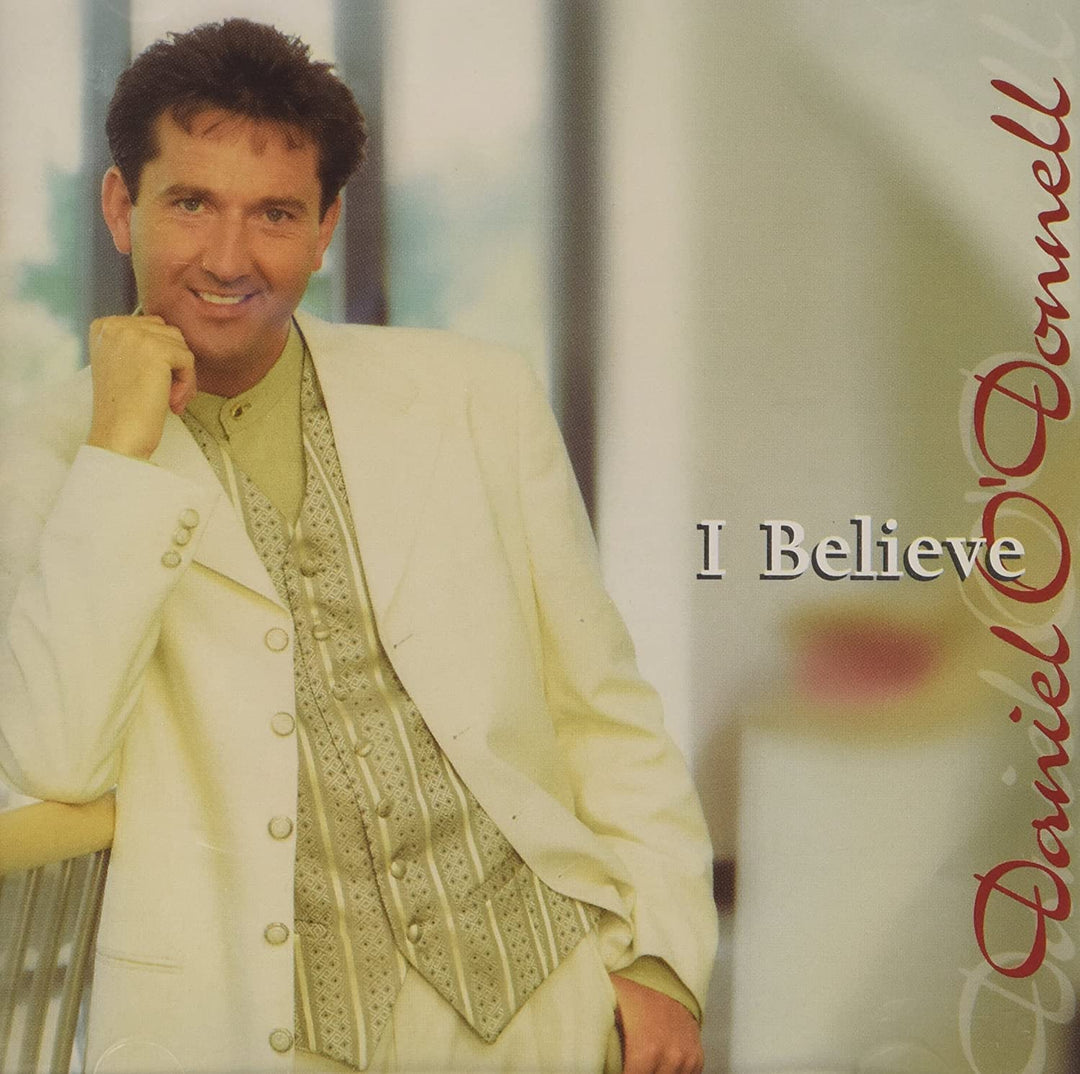 Daniel O'Donnell - I Believe [Audio CD]