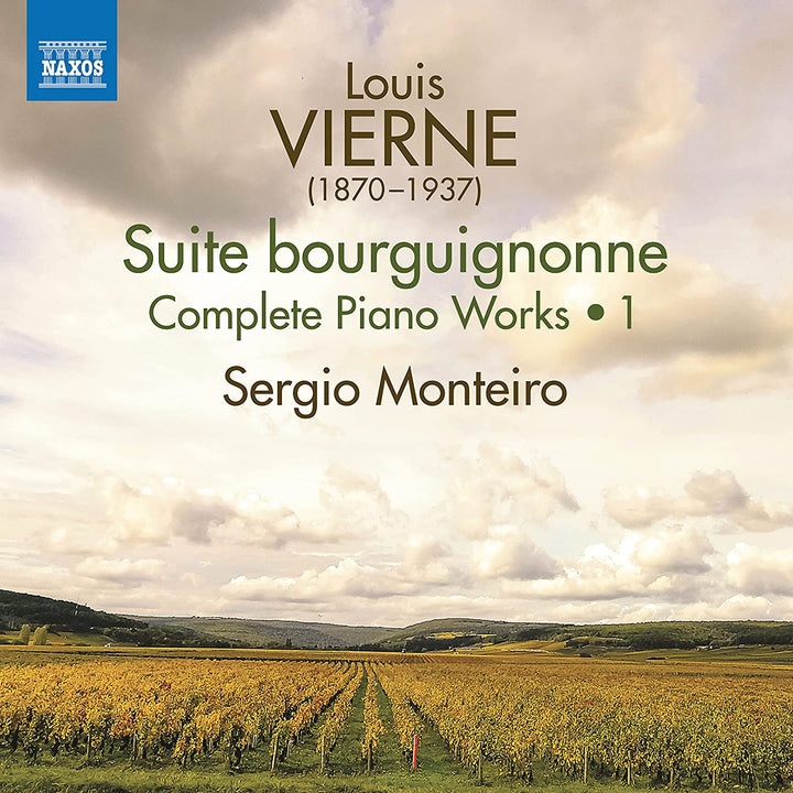 Vierne: Piano Works Vol.1 [Sergio Monteiro] [Naxos: 8574296] [Audio CD]