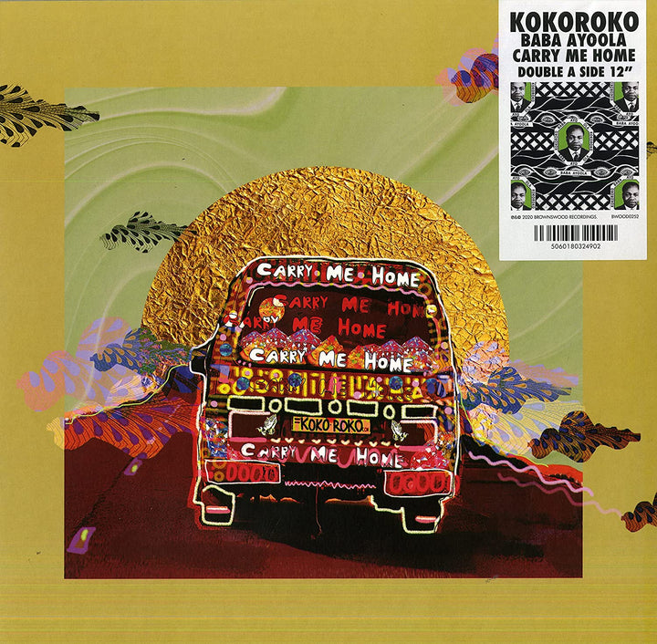 KOKOROKO - BABA AYOOLA/CARRY ME HOME [VInyl]