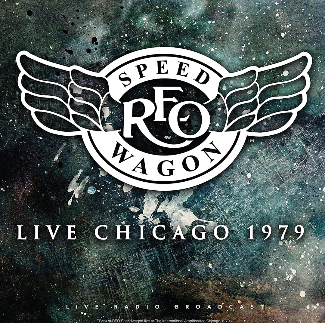 REO Speedwagon  - REO Speedwagon - Live Chicago 1979 LP [Vinyl]