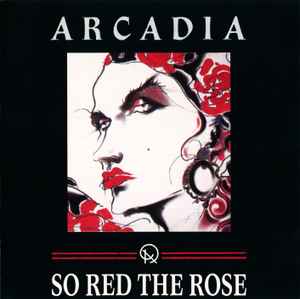 So Red The Rose - Arcadia  [Audio CD]