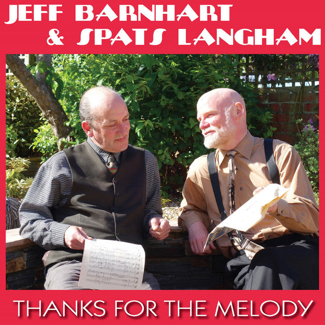 Jeff Barnhart & Spats Langham  - Thanks For The Melody [Audio CD]