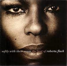 Roberta Flack - Softly With These Songs - The Best of Roberta Flack [Audio CD]