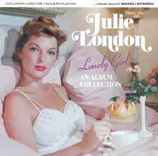 Julie London - Lonely Girl - An Album Collection [Audio CD]